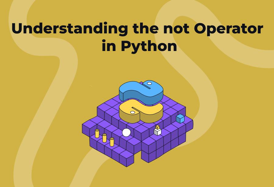 not Operator in Python